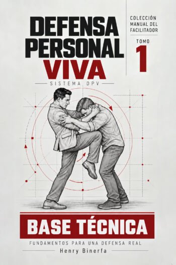 Base Técnica: Fundamentos para una defensa personal real